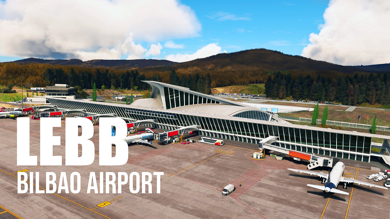 LEBB Bilbao Airport | Microsoft Flight Simulator | Beautiful Model of the World Showcase