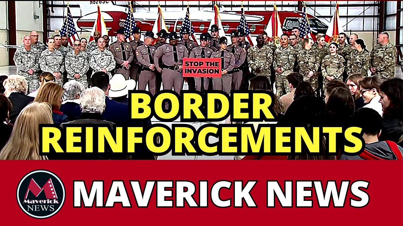 Texas Border Crisis - National Guard Reinforcements | Maverick News