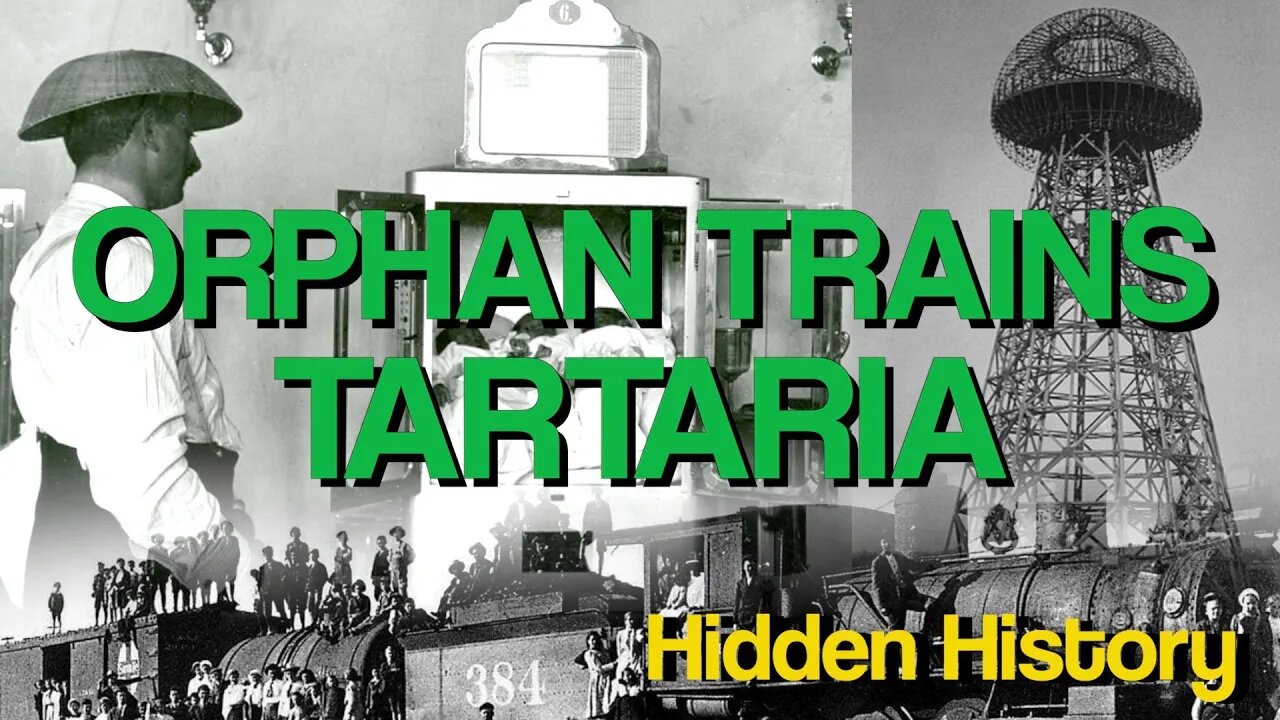 Orphan Trains | Children Of Tartaria