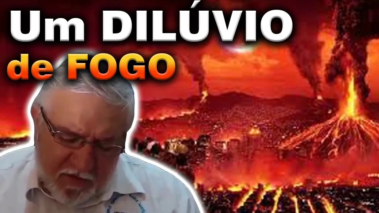 Um Dilúvio de Fogo se Aproxima