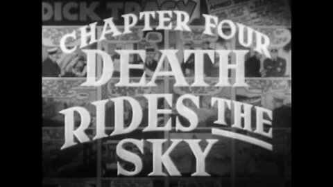 Dick Tracy - Se01E04 - Death Rides The Sky (1937)