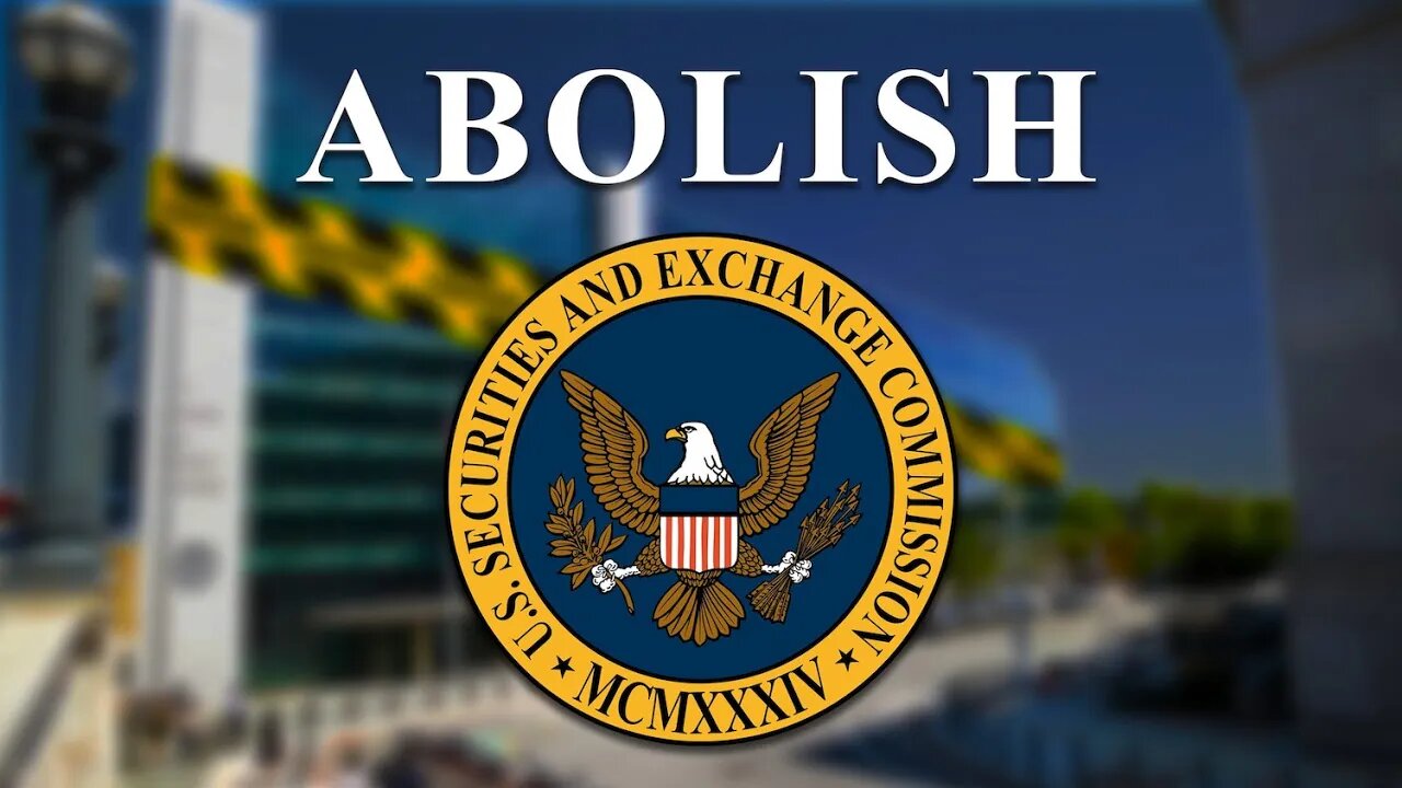 Abolishing the SEC: What It Means for Wall Street