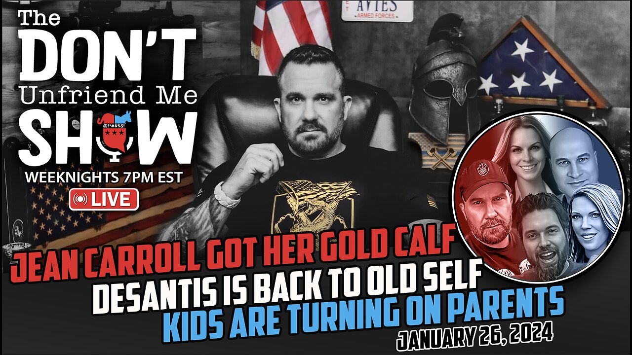 🚨The DUM Show Live: Jean Carroll Gets Her Golden Calf // DeSantis is Back // Parents vs. Kids