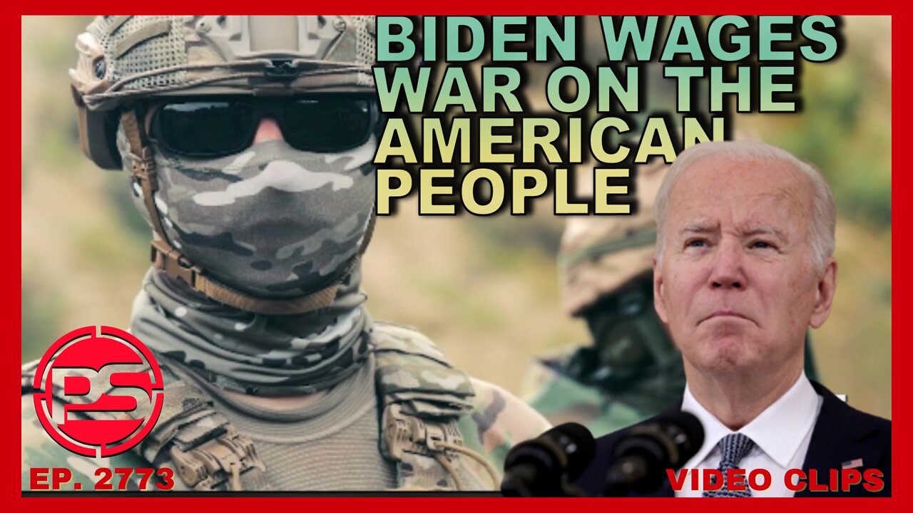 BIDEN REGIME PREPARING FOR WAR AGAINST THE AMERICAN PEOPLE