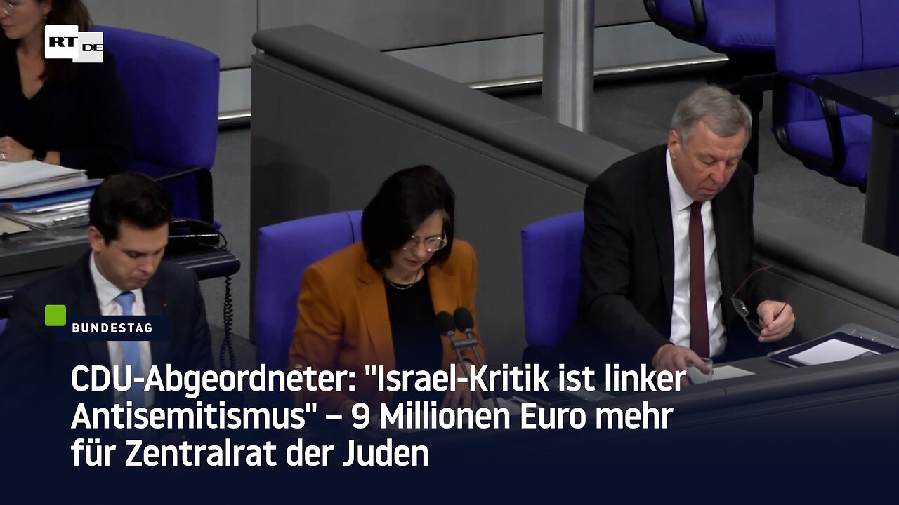 CDU-Abgeordneter: "Israel-Kritik ist linker Antisemitismus"