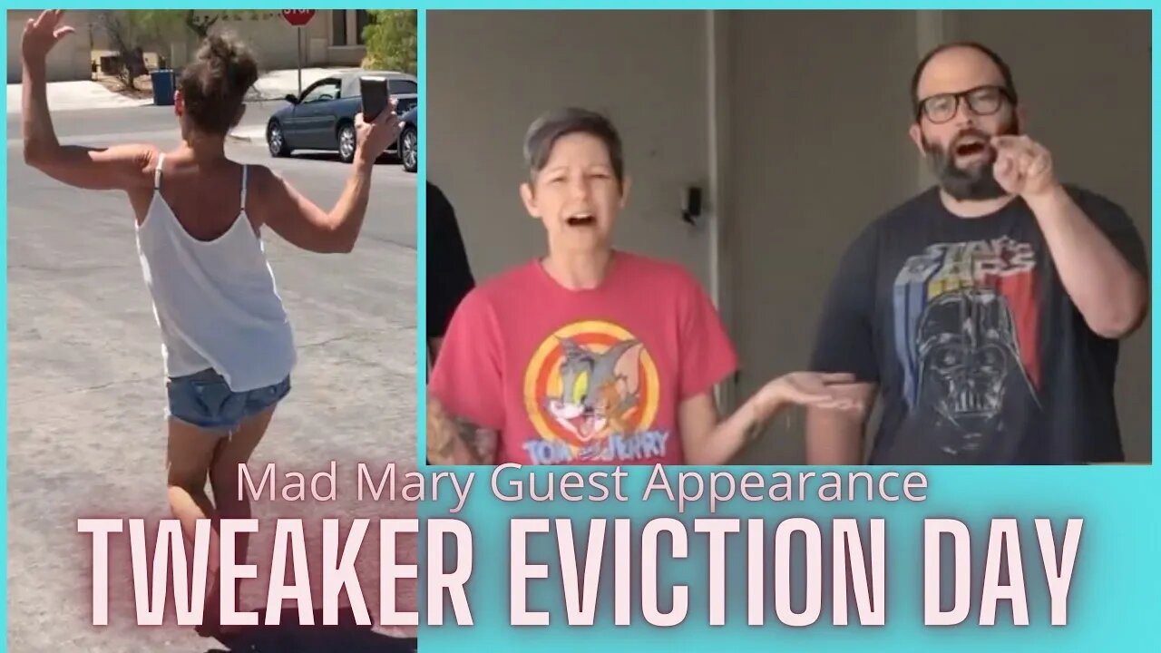 Tweaker Eviction Day / Mad Mary Guest Appearance / Las Vegas, NV