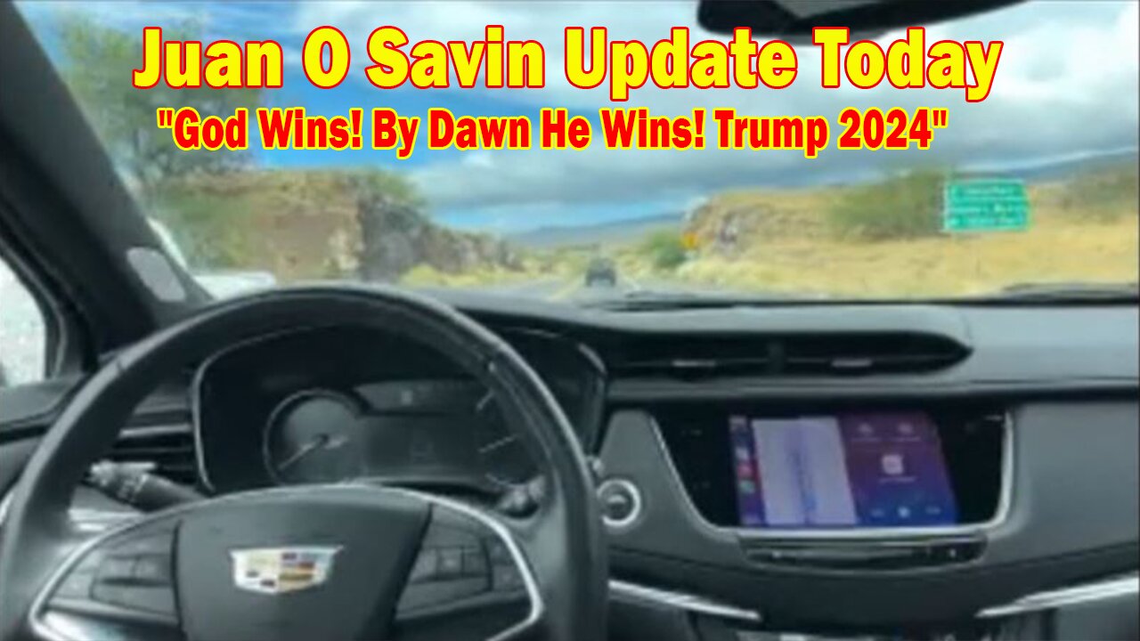 Juan O Savin Update Today Oct 7: "God Wins! By Dawn He Wins! Trump 2024"