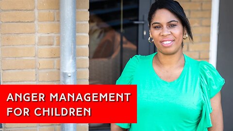 Anger Management for Children | In Your Element TV