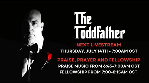 Praise, Prayer & Fellowship - July 14, 2022