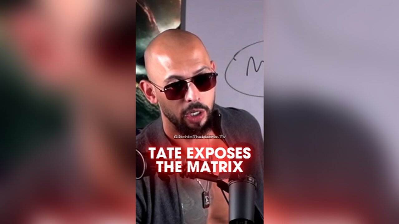 Andrew Tate Explains The Matrix