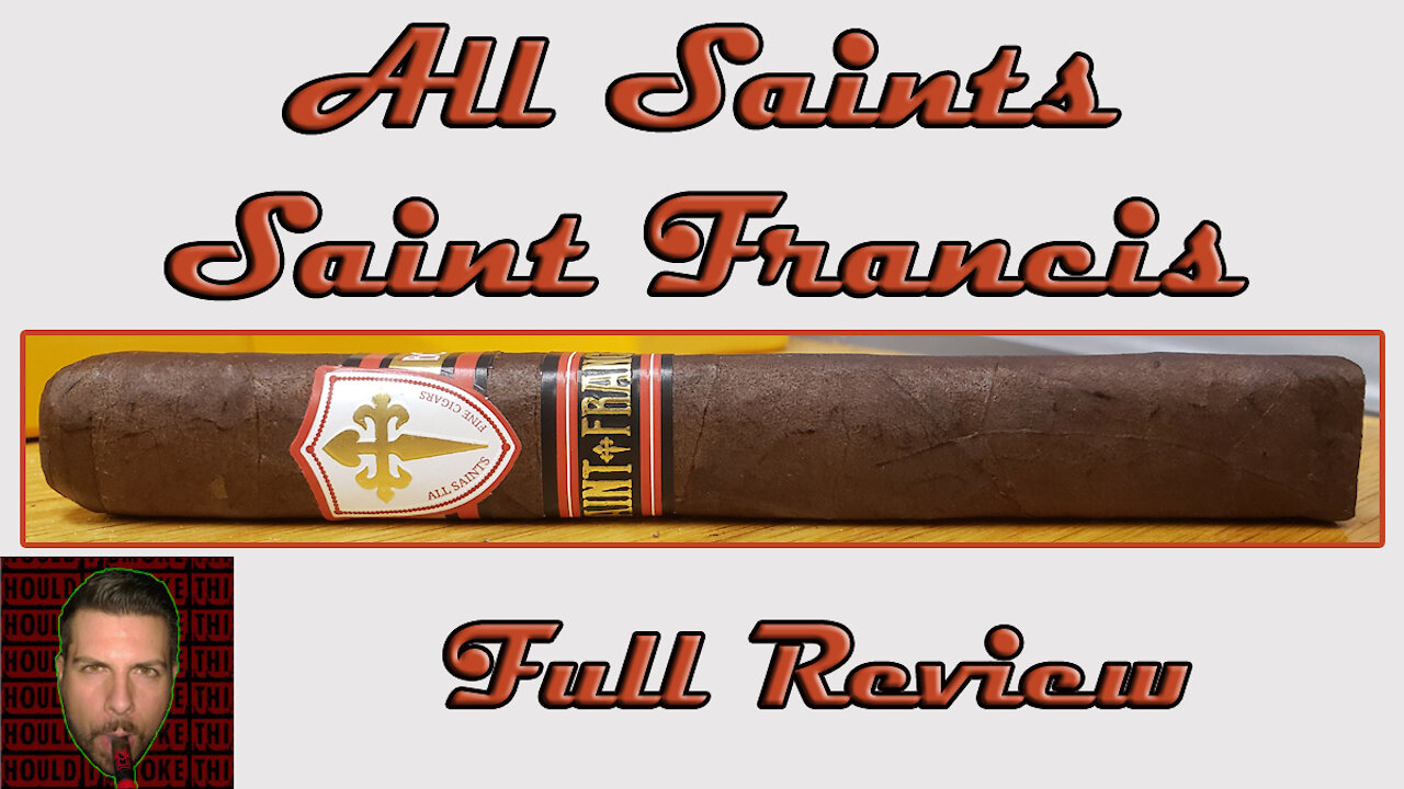 All Saints Saint Francis (Full Review) - Should I Smoke This