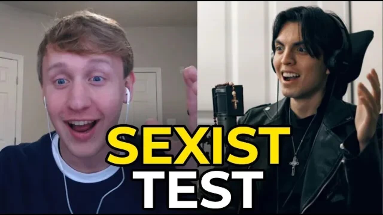 AM I SEXIST?! (TEST) w/ @Carson Wolf