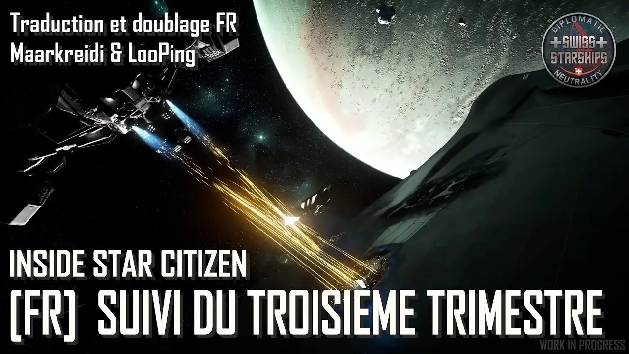 FR] Inside Star Citizen - Suivi Du Troisième Trimestre - Été 2022