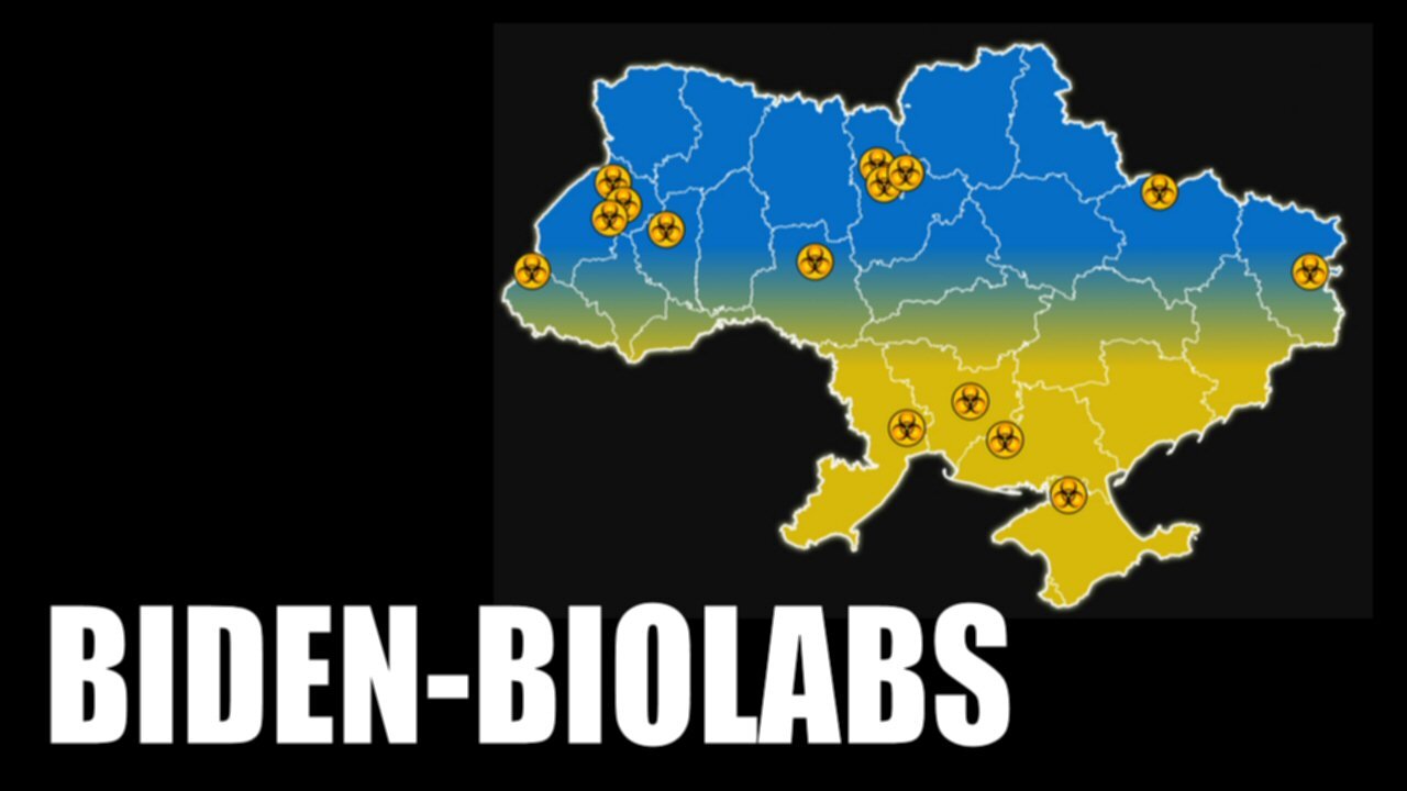 Biden's Ukrainian Biological Weapon Labs