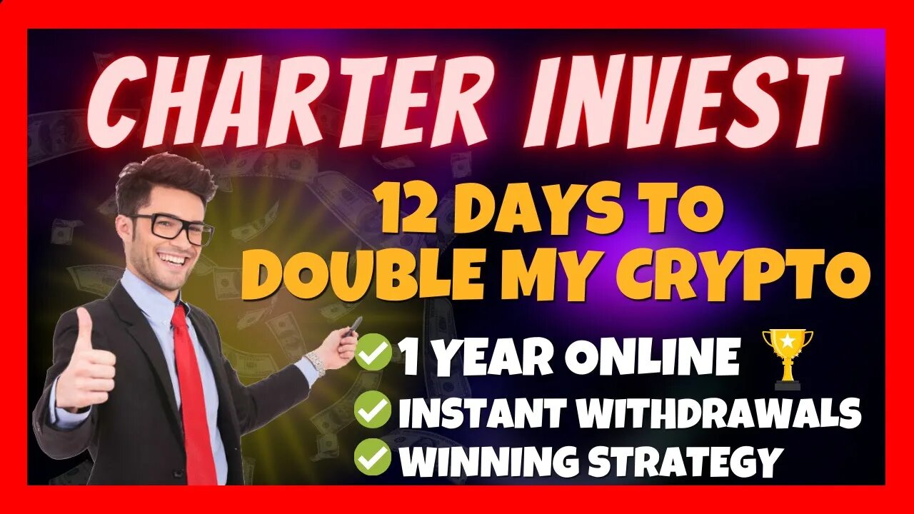 Charter Invest Update 🚀 2X Initial In 12 Days 💥 Winning Strategy 📈 1 Year Online 🔥