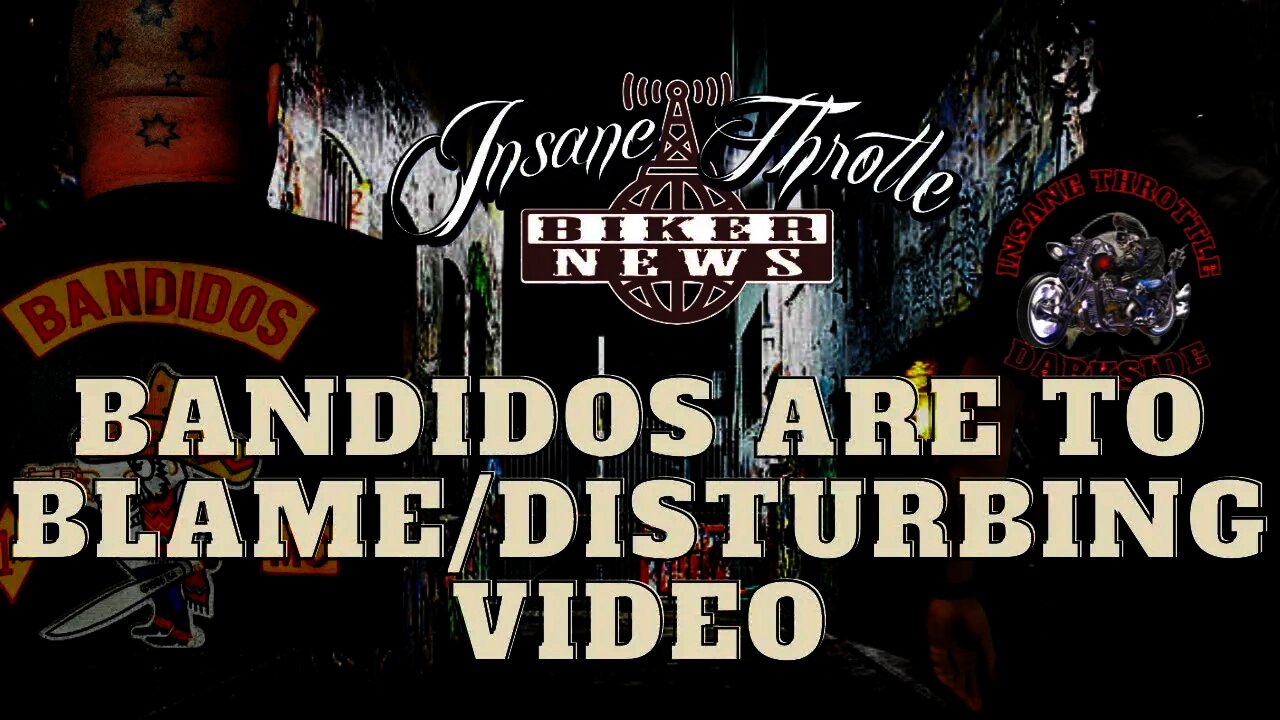 Bandidos are to blame / Disturbing video