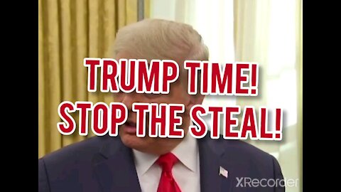 TRUMP TIME STOP THE STEAL