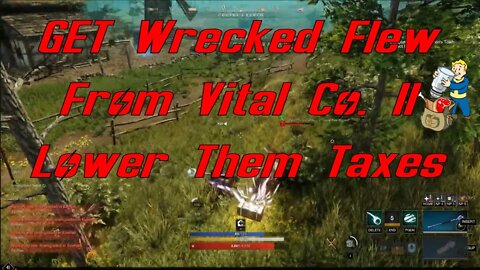 Get Wrecked In New World Flew From Vital Co. II Lower the Trade Taxes