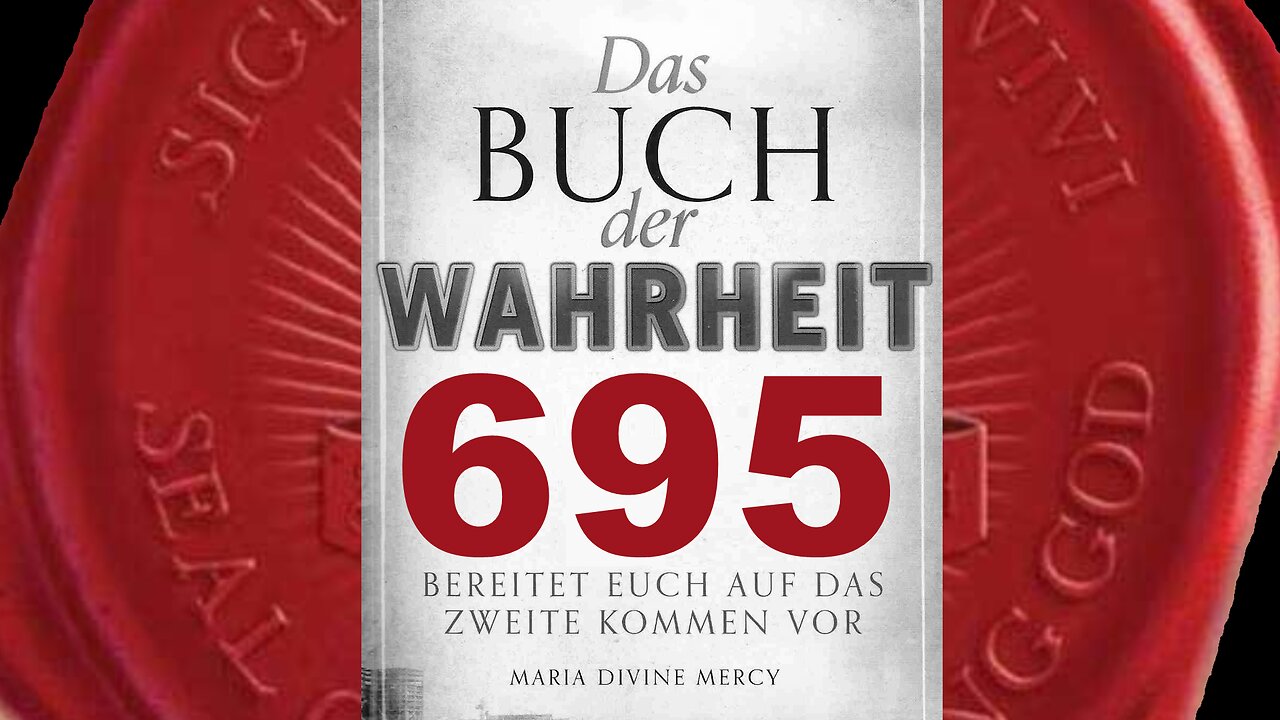 Muttergottes Die Restarmee Christi wird triumphieren(Buch der Wahrheit Nr 695)