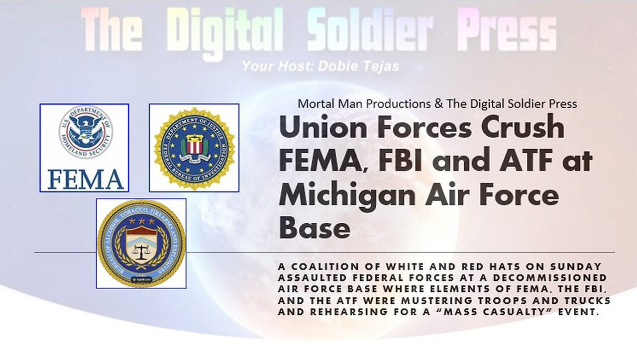 Union Forces (White Hats & Red Hats) Crush FEMA, FBI and ATF at Michigan AFB