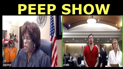 Judge Boyd has to hear about dinner and a peep show!!!