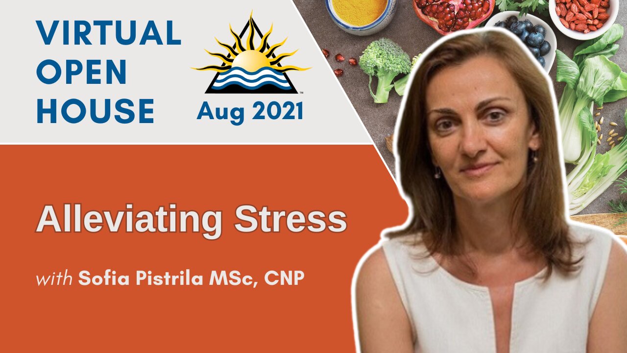 IHN Virtual Open House Aug 2021 Advanced Nutritional Symptomatology: Alleviating Stress