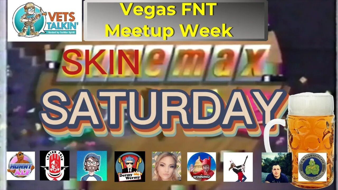 Post-Vegas FNT Meetup W/Salty Nerd Podcast | Skinemax Saturday From The Hoover Dam