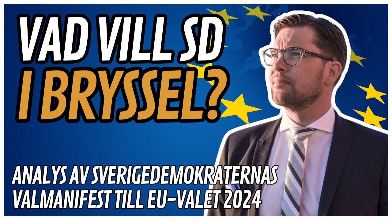 Sverigedemokraterna i Bryssel: Analys av partiets EU-valmanifest