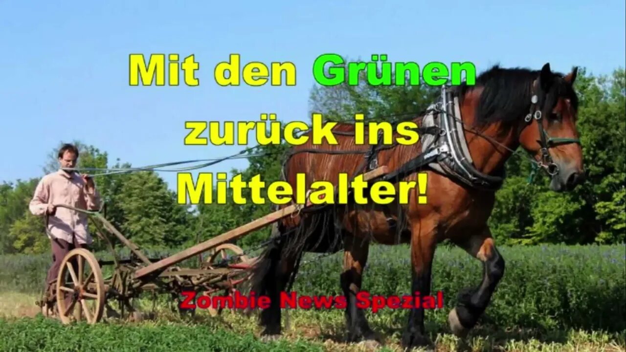 Mit den Grünen zurück ins Mittelalter!