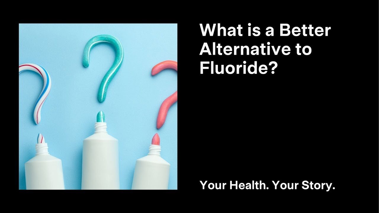 What is a Better Alternative to Fluoride?