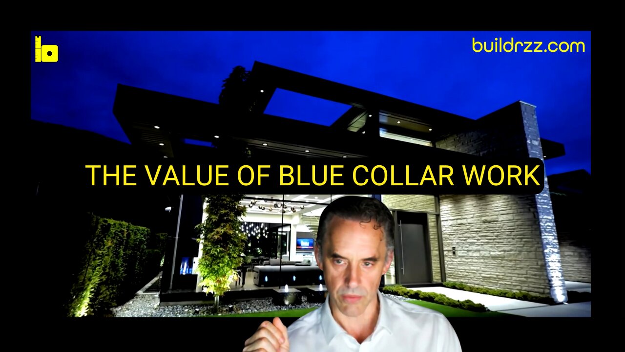 Jordan Peterson PRAISES Blue Collar Work