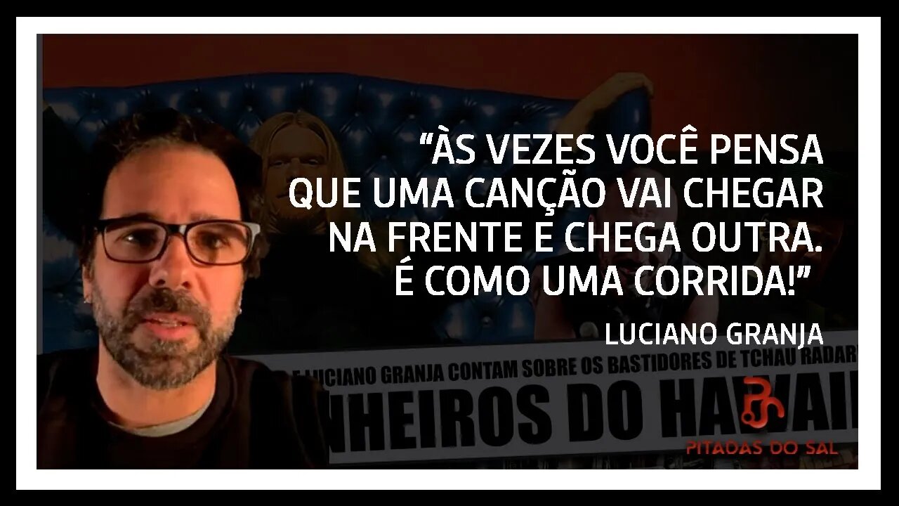 Luciano Granja fala sobre a ideia de gravarem Negro Amor em Tchau Radar | Engenheiros do Hawaii