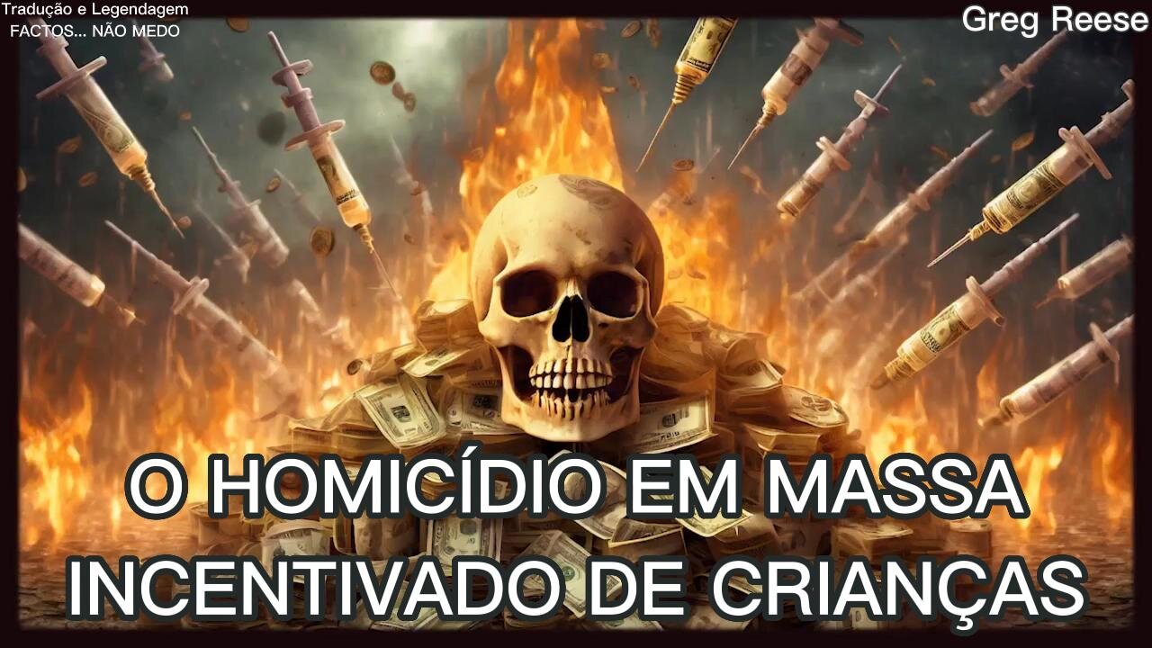 💉⚠️O HOMICÍDIO EM MASSA INCENTIVADO DE CRIANÇAS (GREG REESE)💉⚠️
