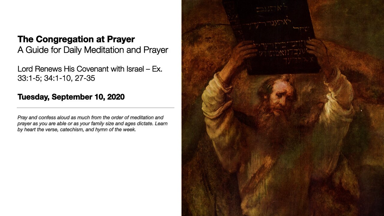 Lord Renews His Covenant with Israel – The Congregation at Prayer for September 10, 2020