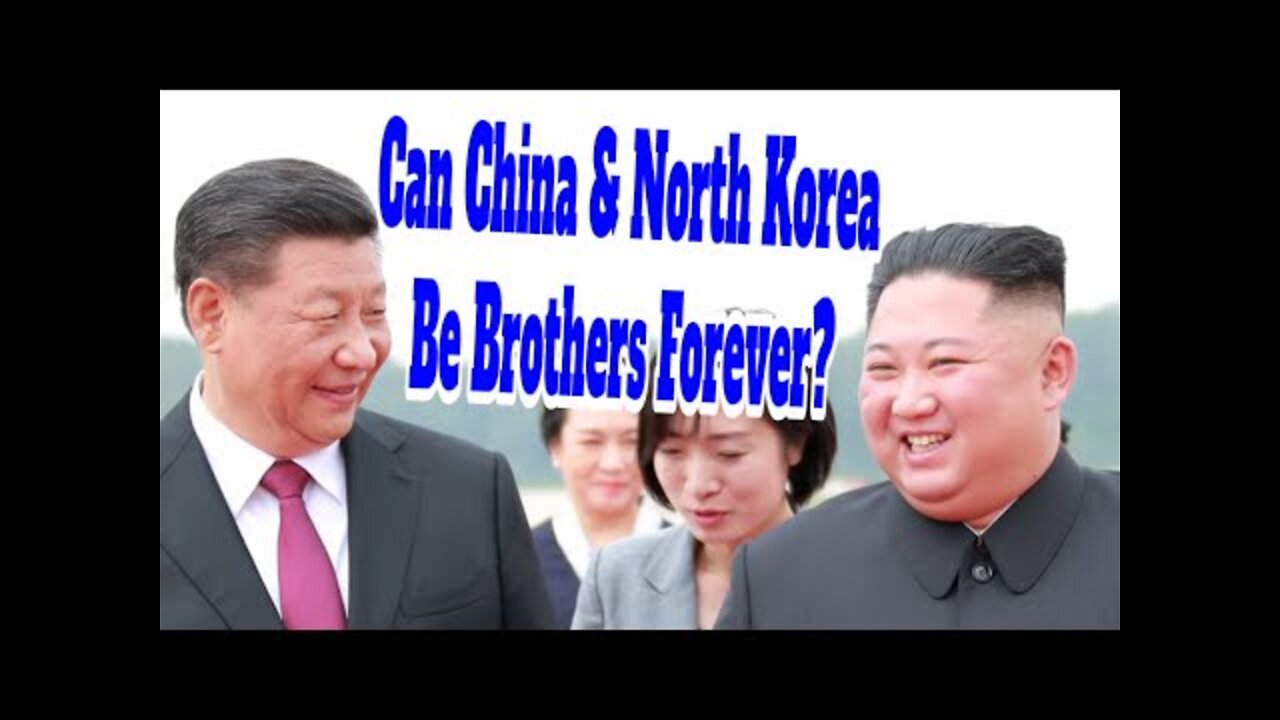 2022-01-12: Will China Still Side With North Korea In A Potential War?