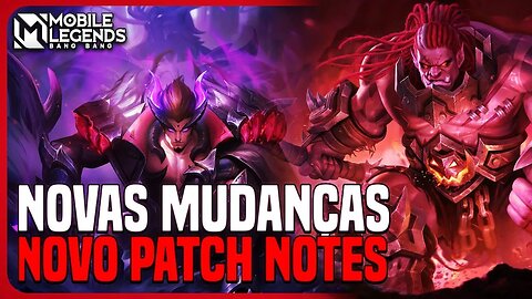 MUDANÇA INSANA NO BALMOND E NO DRAGÃO E MAIS | PATCH NOTES SA | MLBB