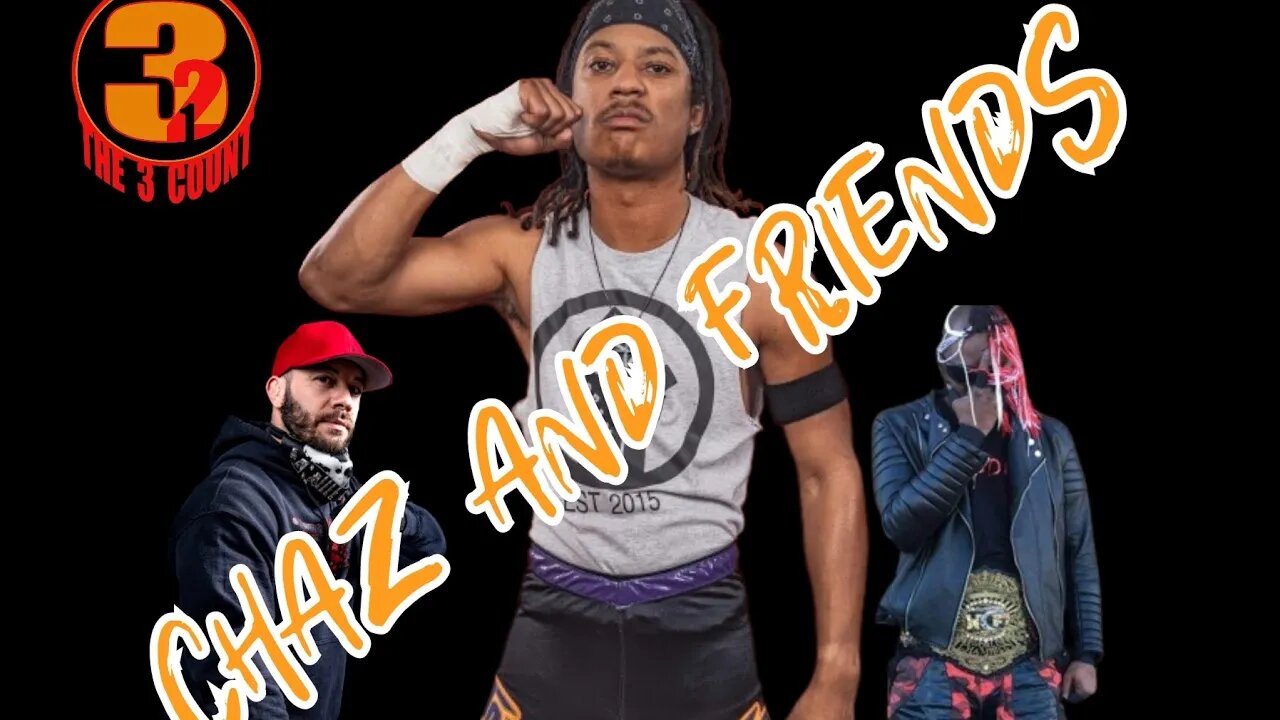 The 3 Count Podcast Presents Chaz and Friends - The One Where Damien Is Missing