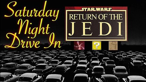 Saturday Night Drive In: Return of the Jedi