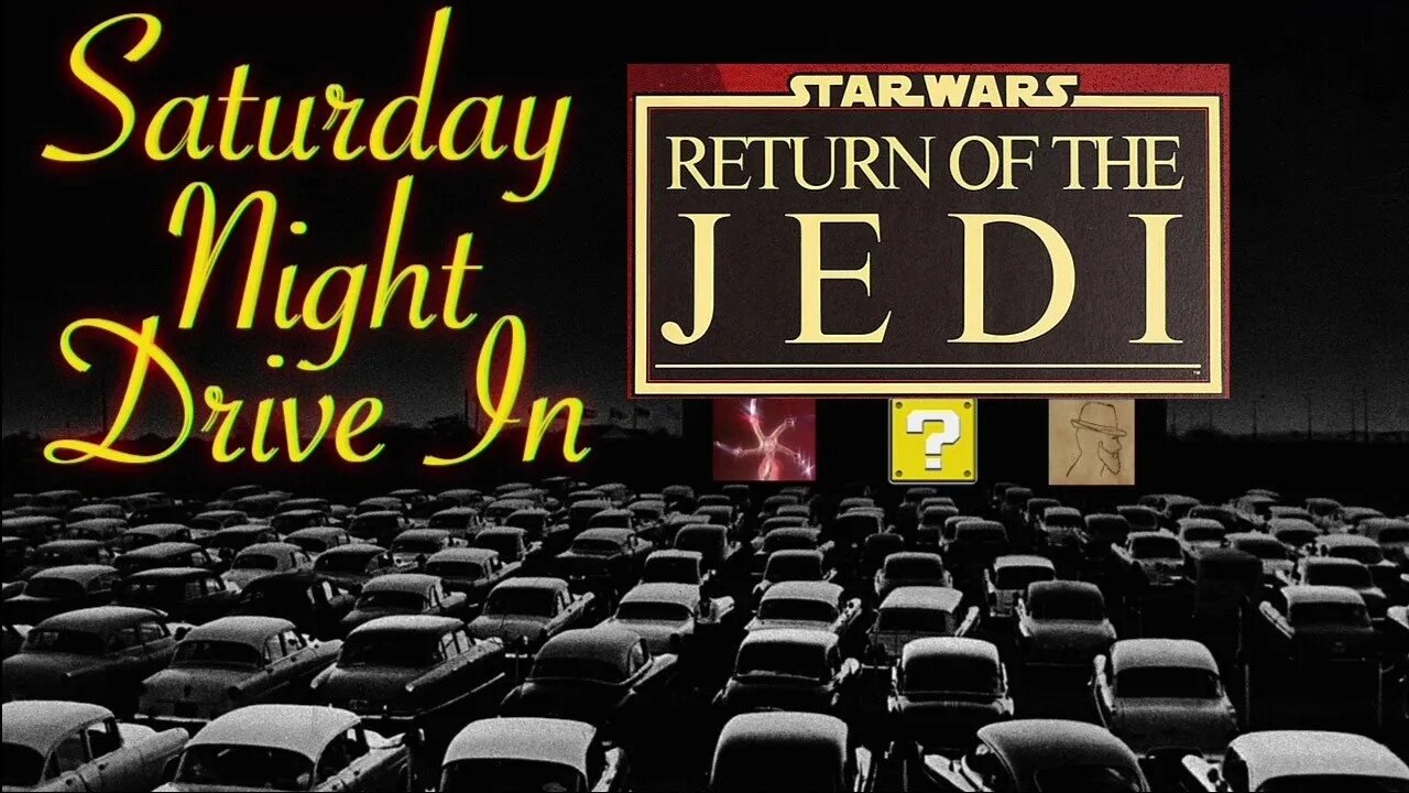 Saturday Night Drive In: Return of the Jedi