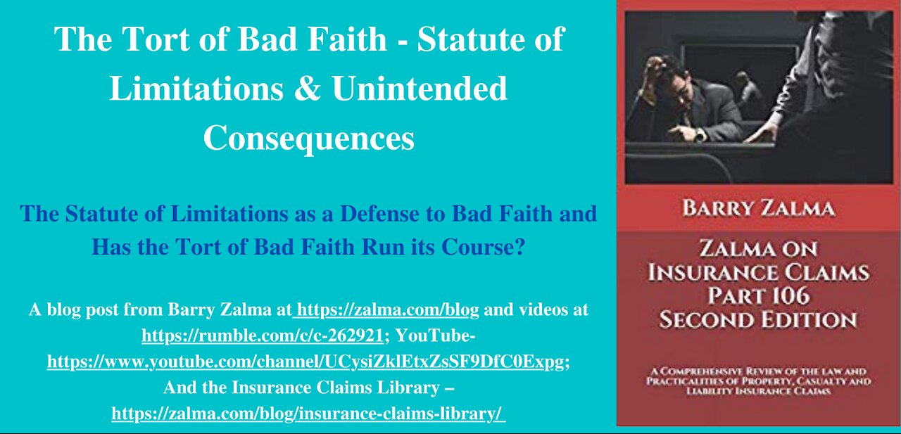 The Tort of Bad Faith - Statute of Limitations & Unintended Consequences