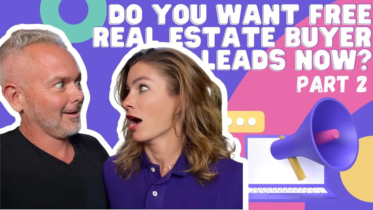 Do You Want FREE Real Estate Buyer Leads NOW? (Part 2)