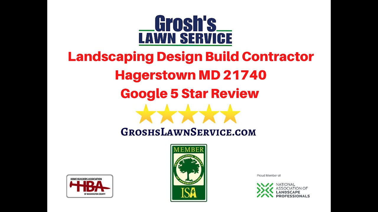 Landscaping Design Build Hagerstown MD 5 Star Google Review Video