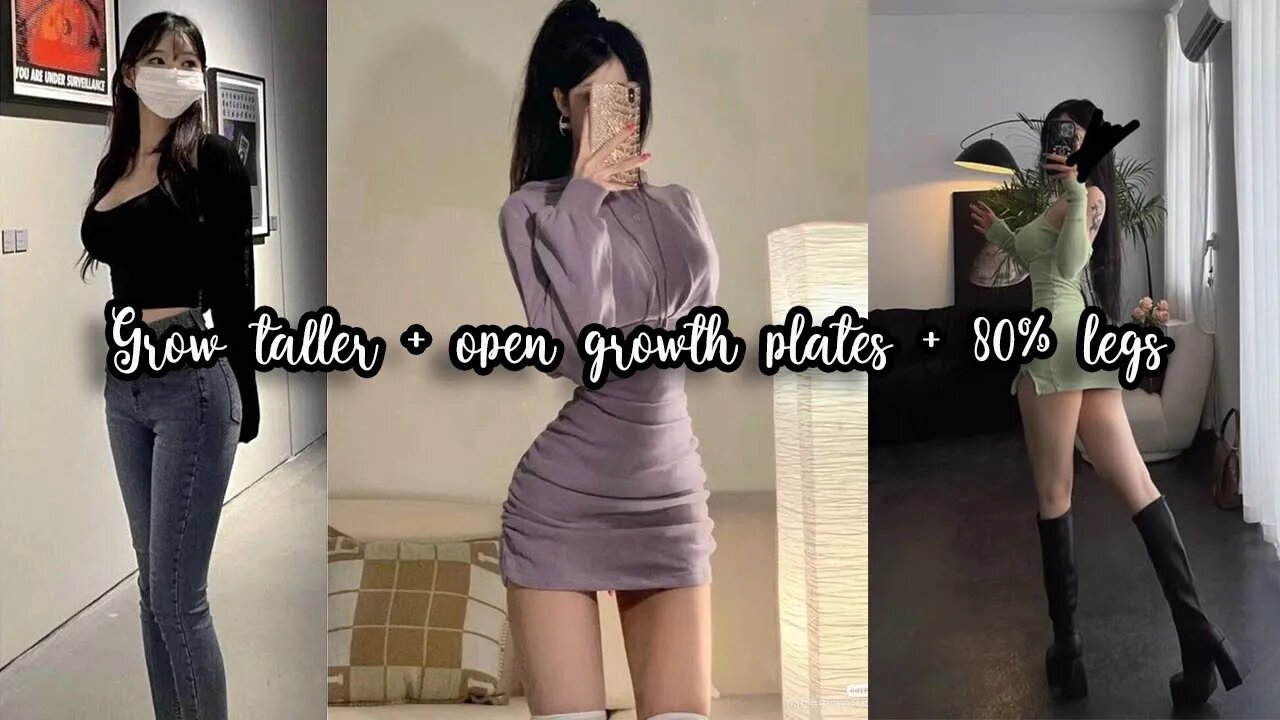 grow taller + open growth plate + 80% growth on legs