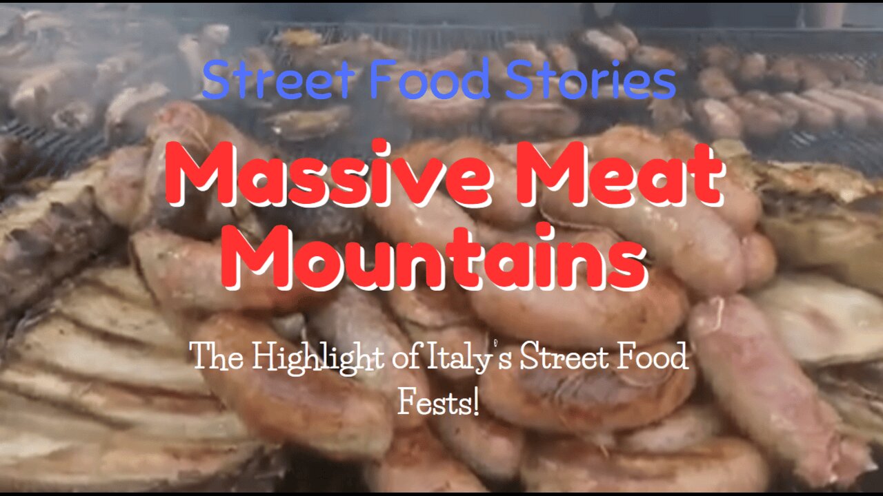 Massive Meat Mountains | The Highlight of Italy’s Street Food Fests!