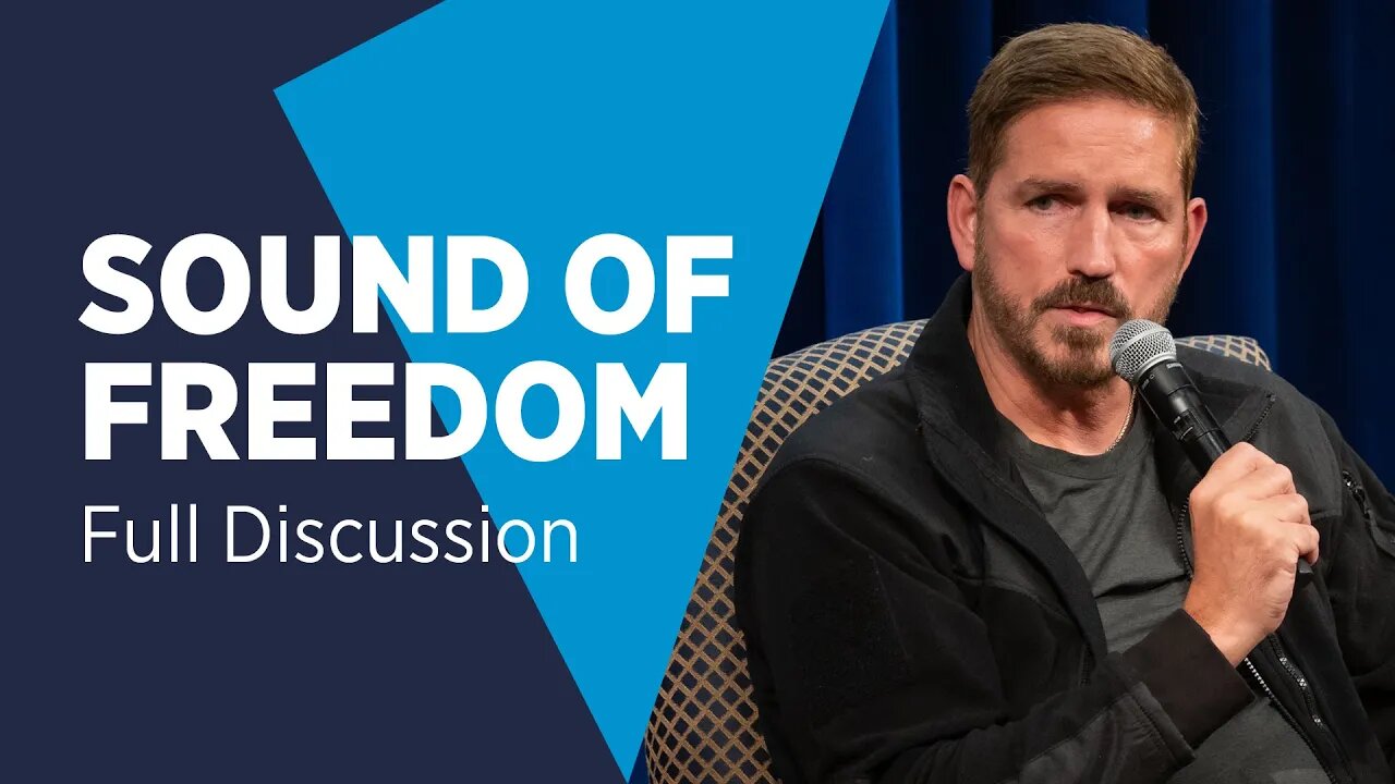 Sound of Freedom: Full Discussion with Jim Caviezel & Tim Ballard on Human Trafficking