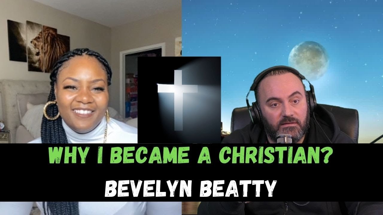 How I Became A Christian? - Bevelyn Beatty