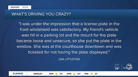 Driving You Crazy: Is a license plate in the front windshield of a vehicle in Colorado legal or not?
