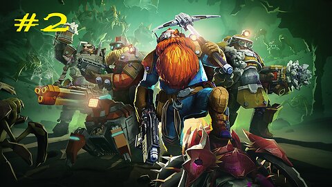 Deep Rock Galactic Stream 2