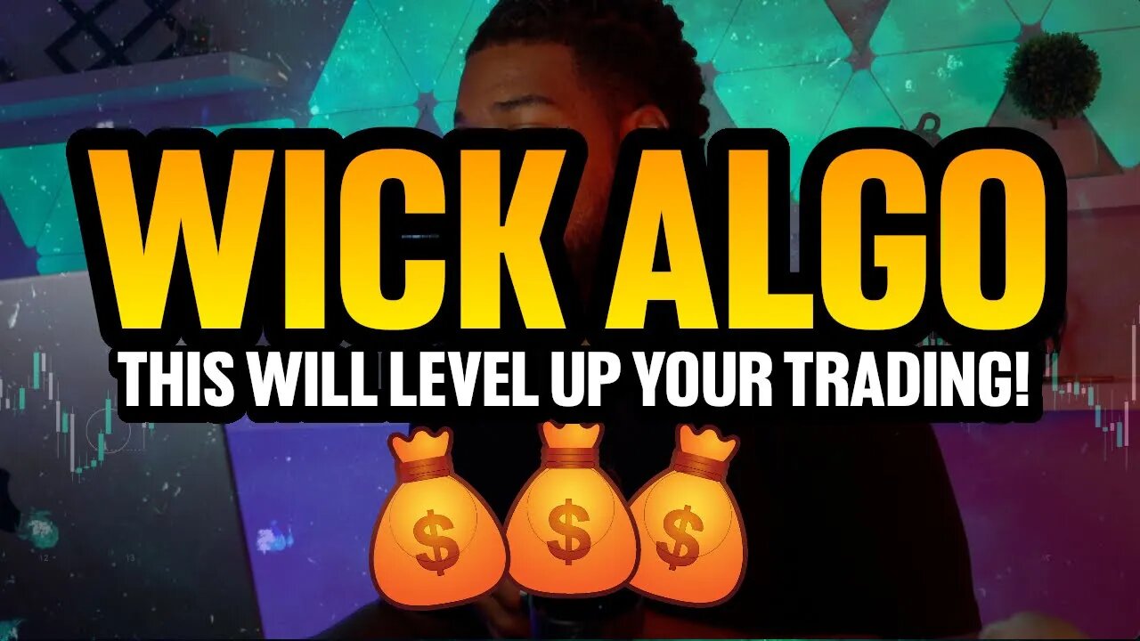 Wick Algorithm: Use This Hack To Hold Trades!
