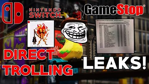 Nintendo Trolls Direct Announcement & GameStop Leaks Switch SKUs!